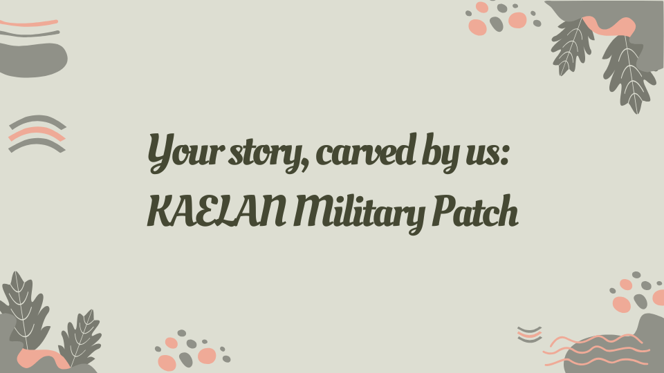 Your story, carved by us: KAELAN Military Patch